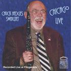 Chuck Hedges - Chicago Live