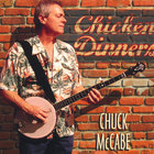 Chuck McCabe - Chicken Dinners