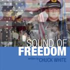 Chuck White - Sound Of Freedom
