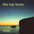 Cindy Kallet - This Way Home