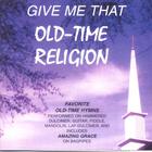 Cindy Ribet - Give Me That Old Time Religion