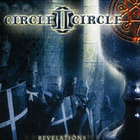 Circle II Circle - Revelations