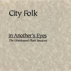 City Folk - In Another's Eyes