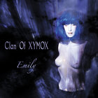 Clan Of Xymox - Emily (CDM)