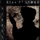 Clan Of Xymox - Heroes CDM