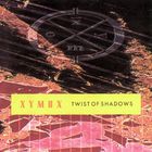 Clan Of Xymox - Twist Of Shadows