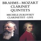 CLARINETIST MICHELE ZUKOVSKY - Brahms - Mozart Clarinet Quintets