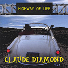 Claude Diamond - Highway Of Life