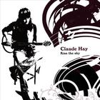 Claude Hay - Kiss the Sky