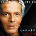 Claudio Baglioni - Quelli Degli Altri Tutti Qui CD1