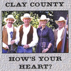 Clay County - How's Your Heart