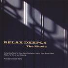 Cleveland Wehle - Relax Deeply - The Music
