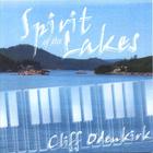 Cliff Odenkirk - Spirit of the Lakes