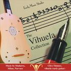 Clive Titmuss - The Vihuela Collection