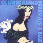 Cluricauns - Borrowed & Blue