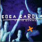 Coca Carola - Dagar Kommer