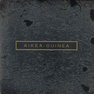Aikea Guinea (EP)