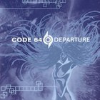 Code 64 - Departure (Bonus CD)