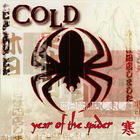 Cold - Year of the spider