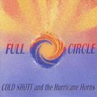Cold Shott and The Hurricane Horns - FULL CIRCLE