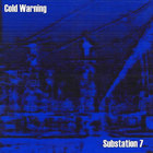 Cold Warning - Substation 7