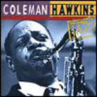 Coleman Hawkins - Ken Burns Jazz Collection