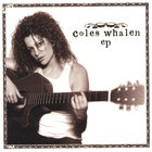 Coles Whalen - EP