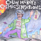 Colin Mckay's Cosmic Sensations