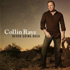 Collin Raye - Never Going Back