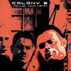 Colony 5 - Follow Your Heart
