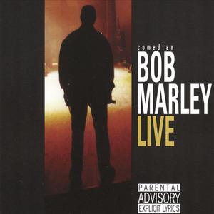 Comedian Bob Marley Live