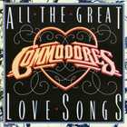 Commodores - All the Great Love Songs