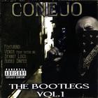 Conejo - The Bootlegs Vol. 1