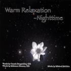 Connie Burgstahler - Warm Relaxation - Night Time