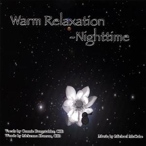 Warm Relaxation - Night Time