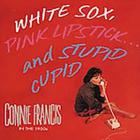 Connie Francis - White Socks, Pink Lipstick... and Stupid Cupid CD5