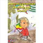 Matthew Traveled Around the World