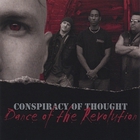Conspiracy Of Thought - Dance of the Revolution