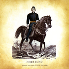 Corb Lund - Horse Soldier! Horse Soldier!