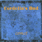 Cordelia's Dad - Comet