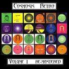 Cosmosis - Retro Volume 1 Remastered