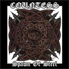 Countess - Spawn Of Steel