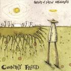 Country Fried - Saint Of New Orleans