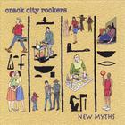 Crack City Rockers - New Myths (EP)