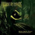 Cradle Of Filth - Harder, Darker, Faster: Thornography Deluxe