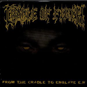 From the Cradle to Enslave (EP)