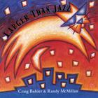 Craig Buhler - Larger Than Jazz