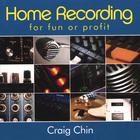 Home Recording for Fun or Profit
