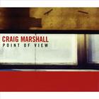 Craig Marshall - Point Of View