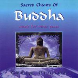 Sacred Chants Of Buddha